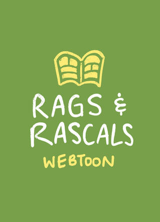 Rags & Rascals Webtoon Rags & Rascals Webtoon